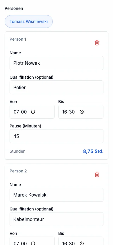 Personenzeilen mit Name, Qualifikation, Von, Bis, Pause und den daraus berechneten Stunden